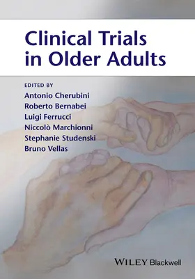 Cherubini / Bernabei / Ferrucci |  Clinical Trials in Older Adults | Buch |  Sack Fachmedien