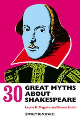 Maguire / Smith | 30 Great Myths about Shakespeare | E-Book | www.sack.de