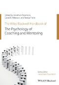 Passmore / Peterson / Freire |  The Wiley-Blackwell Handbook of the Psychology of Coaching and Mentoring | eBook | Sack Fachmedien