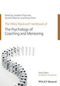 Passmore / Peterson / Freire |  The Wiley-Blackwell Handbook of the Psychology of Coaching and Mentoring | eBook | Sack Fachmedien