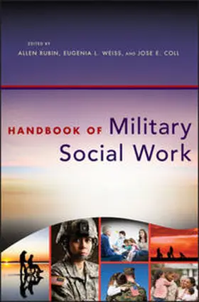 Rubin / Weiss / Coll |  Handbook of Military Social Work | eBook | Sack Fachmedien