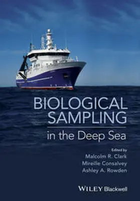 Clark / Consalvey / Rowden |  Biological Sampling in the Deep Sea | eBook | Sack Fachmedien