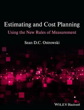 Ostrowski |  Estimating and Cost Planning Using the New Rules of Measurement | eBook | Sack Fachmedien