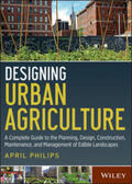 Philips |  Designing Urban Agriculture | eBook | Sack Fachmedien