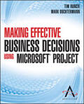 Advisicon / Runcie / Dochtermann |  Making Effective Business Decisions Using Microsoft Project | eBook | Sack Fachmedien