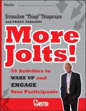 Thiagarajan | More Jolts! Activities to Wake up and Engage Your Participants | E-Book | sack.de