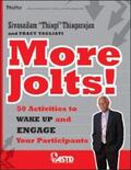 Thiagarajan |  More Jolts! Activities to Wake up and Engage Your Participants | eBook | Sack Fachmedien