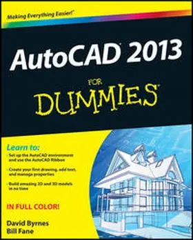 Fane / Byrnes |  AutoCAD 2013 For Dummies | eBook | Sack Fachmedien