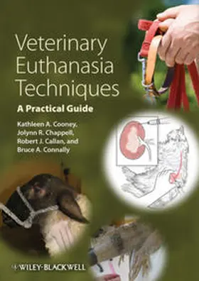 Cooney / Chappell / Callan |  Veterinary Euthanasia Techniques | eBook | Sack Fachmedien