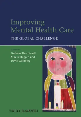 Thornicroft / Ruggeri / Goldberg | Improving Mental Health Care | Buch | 978-1-118-33797-4 | www.sack.de