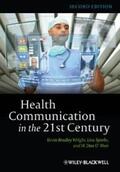 Wright / Sparks / O'Hair |  Health Communication in the 21st Century | eBook | Sack Fachmedien