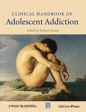 Rosner |  Clinical Handbook of Adolescent Addiction | eBook | Sack Fachmedien
