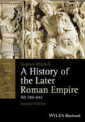 Mitchell |  A History of the Later Roman Empire, AD 284-641 | eBook | Sack Fachmedien