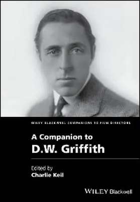 Keil | A Companion to D. W. Griffith | E-Book | sack.de