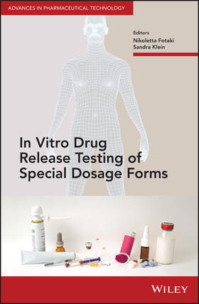 Fotaki / Klein |  In Vitro Drug Release Testing of Special Dosage Forms | Buch |  Sack Fachmedien