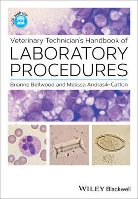Bellwood / Andrasik-Catton | Bellwood, B: Veterinary Technician's Handbook of Laboratory | Buch | 978-1-118-34193-3 | sack.de