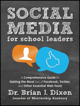 Dixon |  Social Media for School Leaders | Buch |  Sack Fachmedien