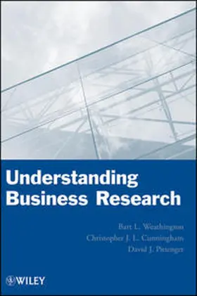 Weathington / Cunningham / Pittenger |  Understanding Business Research | eBook | Sack Fachmedien