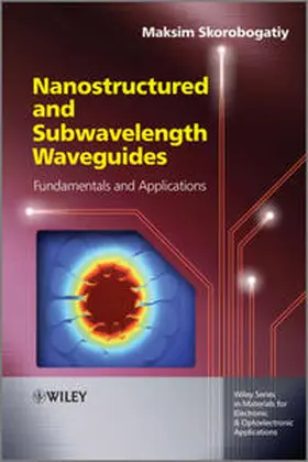 Skorobogatiy | Nanostructured and Subwavelength Waveguides | E-Book | www.sack.de