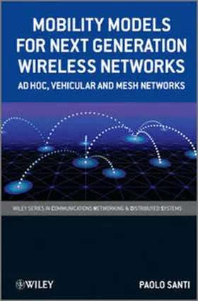 Santi |  Mobility Models for Next Generation Wireless Networks | eBook | Sack Fachmedien