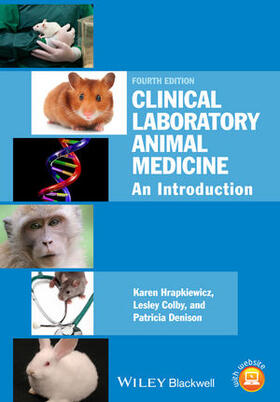 Hrapkiewicz / Colby / Denison | Clinical Laboratory Animal Medicine | Buch | 978-1-118-34510-8 | sack.de