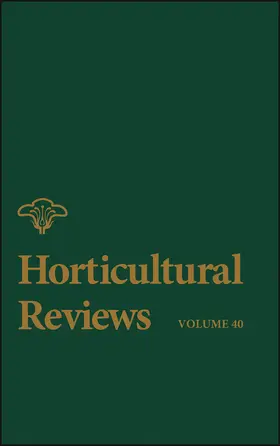 Janick |  Horticultural Reviews, Volume 40 | Buch |  Sack Fachmedien