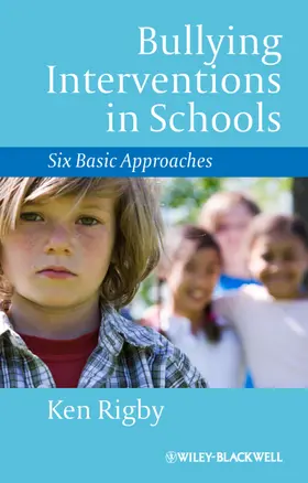 Rigby |  Bullying Interventions in Schools | Buch |  Sack Fachmedien
