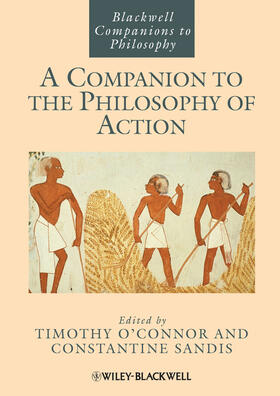 O'Connor / Sandis | A Companion to the Philosophy of Action | Buch | 978-1-118-34632-7 | sack.de