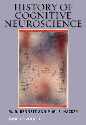 Bennett / Hacker |  History of Cognitive Neuroscience | Buch |  Sack Fachmedien