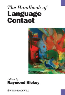 Hickey |  The Handbook of Language Contact | Buch |  Sack Fachmedien