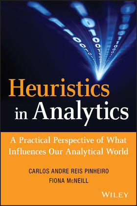 Pinheiro / McNeill | Heuristics in Analytics (SAS) | Buch | 978-1-118-34760-7 | sack.de