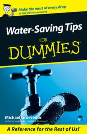 Grosvenor |  Water-Saving Tips For Dummies | eBook | Sack Fachmedien