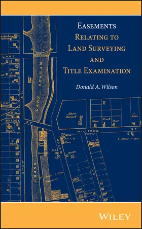 Wilson |  Easements Relating to Land Surveying and Title Examination | Buch |  Sack Fachmedien