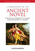 Cueva / Byrne |  A Companion to the Ancient Novel | eBook | Sack Fachmedien