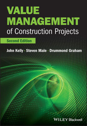 Kelly / Male / Graham |  Value Management of Construction Projects | Buch |  Sack Fachmedien