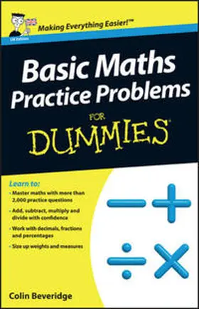 Beveridge | Basic Maths Practice Problems For Dummies, UK Edition | E-Book | www.sack.de