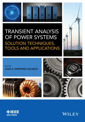 Martinez-Velasco | Transient Analysis of Power Systems | Buch | 978-1-118-35234-2 | www.sack.de