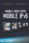 Minoli |  Mobile Video with Mobile Ipv6 | Buch |  Sack Fachmedien
