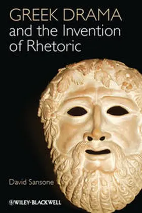 Sansone | Greek Drama and the Invention of Rhetoric | E-Book | www.sack.de