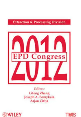 Zhang / Pomykala / Ciftja |  EPD Congress 2012 | eBook | Sack Fachmedien