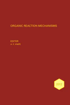 Knipe |  Organic Reaction Mechanisms 2012 | Buch |  Sack Fachmedien