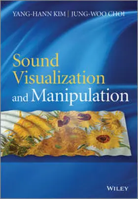 Kim / Choi |  Sound Visualization and Manipulation | eBook | Sack Fachmedien