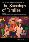 Treas / Scott / Richards |  The Wiley Blackwell Companion to the Sociology of Families | eBook | Sack Fachmedien