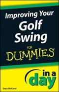 McCord |  Improving Your Golf Swing In A Day For Dummies | eBook | Sack Fachmedien
