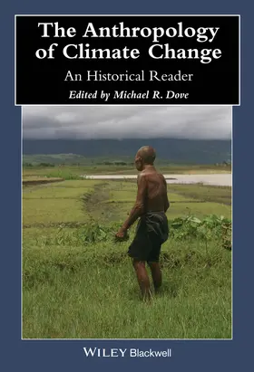 Dove | The Anthropology of Climate Change | Buch | 978-1-118-38355-1 | sack.de