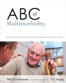 Mercer / Salisbury / Fortin |  ABC of Multimorbidity | Buch |  Sack Fachmedien