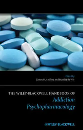 MacKillop / de Wit |  The Wiley-Blackwell Handbook of Addiction Psychopharmacology | eBook | Sack Fachmedien