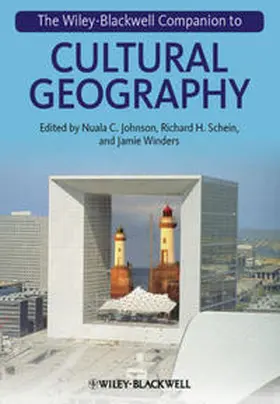 Johnson / Schein / Winders |  The Wiley-Blackwell Companion to Cultural Geography | eBook | Sack Fachmedien
