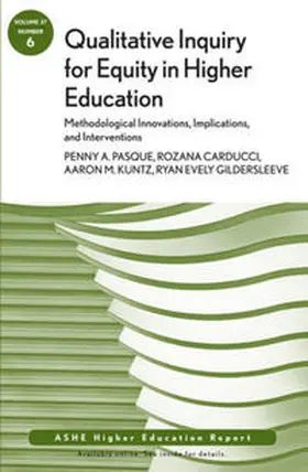 Pasque / Carducci / Kuntz |  Qualitative Inquiry for Equity in Higher Education | eBook | Sack Fachmedien