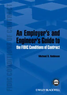 Robinson |  An Employer's and Engineer's Guide to the FIDIC Conditions of Contract | eBook | Sack Fachmedien